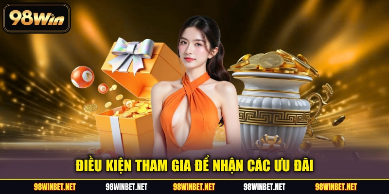Ưu Đãi Casino, Nổ Hũ, Bắn Cá - Ưu đãi VIP Tại 98WIN - TORAWIN