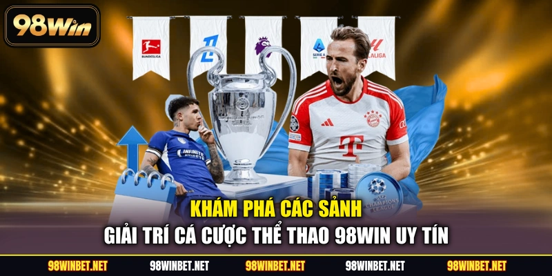 Thể Thao 98WIN - Sảnh Giải Trí Cá Cược Trực Tuyến Đỉnh Cao - TORAWIN