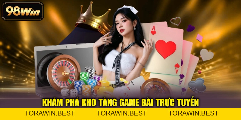 98WIN - Nhà Cái Đẳng Cấp 2026 | Thể Thao, Nổ Hũ, Casino 24/7 - TORAWIN