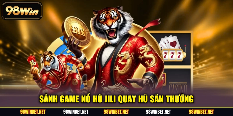 Nổ Hũ Jili - Nhà Phát Hành Với 500+ Game Slot Nổi Danh - TORAWIN