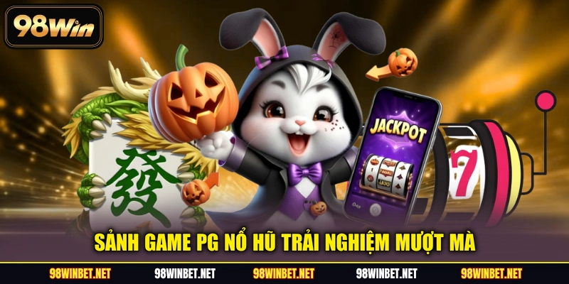 PG Nổ Hũ - Quay Slot Hay, Rinh Ngay Jackpot Tỷ Đồng - TORAWIN