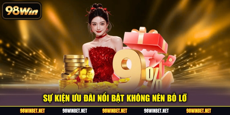 Khuyến Mãi Hot 98WIN - Bùng Nổ Hàng Ngàn Phần Quà Giá Trị - TORAWIN